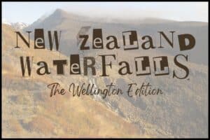 Washed out photo of a waterfall with text overlaid on the top reading: Waterfalls New Zealand The Wellington Edition.